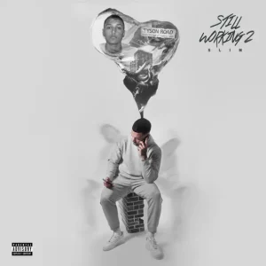 Slim – Still Working 2