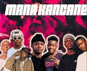 Abuti Wadi Spvrclez, II Wise Fellas & Major Keys - Mana Kancane Ft. ChillyboyRsa, Nox Man & Kgocee