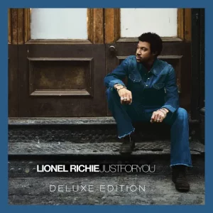 Lionel Richie – Just For You (Deluxe Version)