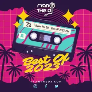 Ryan the DJ - Best Of 2023 (Dirty)