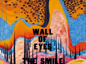 The Smile – Wall of Eyes