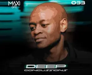 Maxi Ofe – Deep Concussions 03