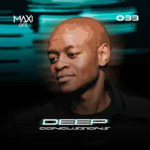 Maxi Ofe – Deep Concussions 03