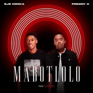 Sje Konka & Freddy K – Mabotlolo ft Xylokeyz