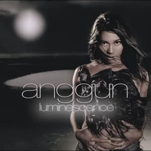 Anggun – Luminescence (Version française)