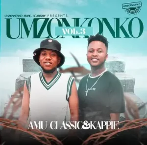 Amu Classic & Kappie – Ungijikela Endaweni Ft. LeeMcKrazy & LK Deepstix