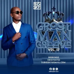 DJ Big Sky – Grootman Groove Vol. 17