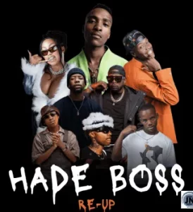 DJ Lag – Hade Boss (Re-Up) Radio Edit Ft. Mr Nation Thingz, Robot Boii, DJ Maphorisa, Kamo Mphela, 2woshort, Xduppy & K.C Driller