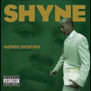 ALBUM: Shyne – Godfather Buried Alive