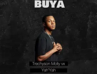 Trechyson Molly vx – Buya ft. Yah’Yah