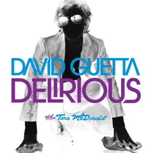 David Guetta – Delirious