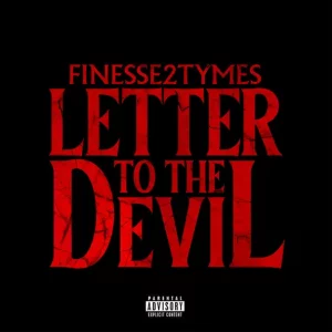 Finesse2Tymes - Letter to the Devil