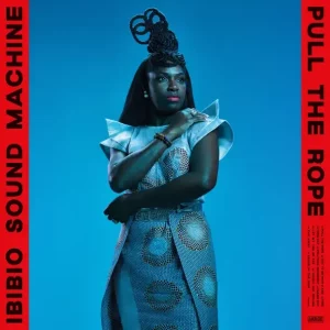 Ibibio Sound Machine – Pull the Rope