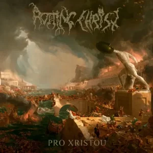 Rotting Christ – Pro Xristou