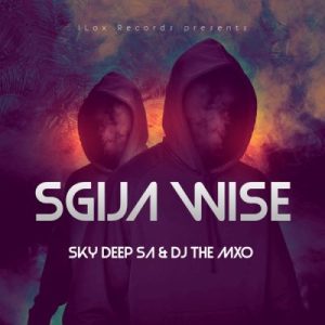 Sky Deep SA & DJ The Mxo – Kalahari Desert