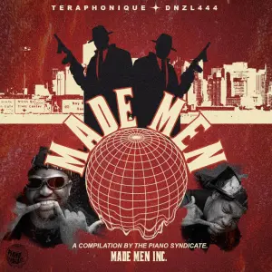 Teraphonique & DNZL444 – Made Men