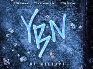 ALBUM: Almighty Jay, Cordae & YBN Nahmir – YBN: The Mixtape