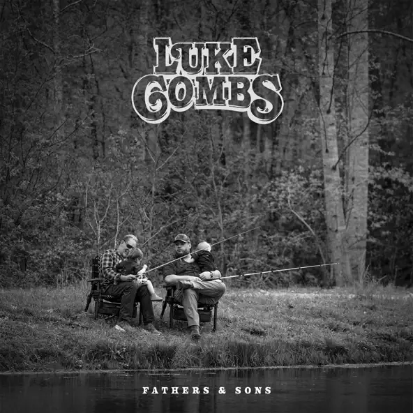 LUKE COMBS - FATHERS & SONS