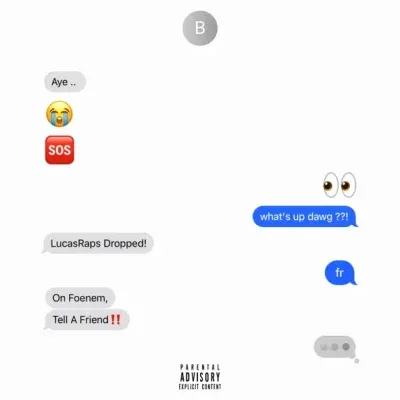 Lucasraps – Tell A Friend