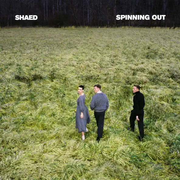 SHAED - SPINNING OUT