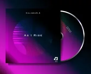 Ep: CalibraS.A - As I Rise