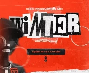 DJ Father – 100% Production Mix (Winter Edition Vol.2)