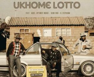 Dinho, Kabza De Small & Tumza D’Kota – uKhome Lotto (Edit) ft Agzo, Optimist Music ZA, Seun1401, El.Stephano