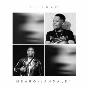 Msaro & Janda_k1 – Elizayo