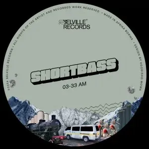 Ep: ShortBass - 03-33 AM