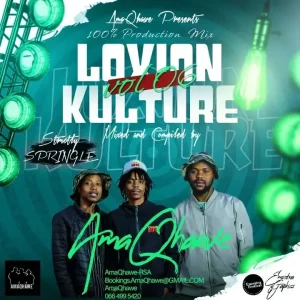 AmaQhawe – Loxion kulture vol.6 (Strictly Springle)