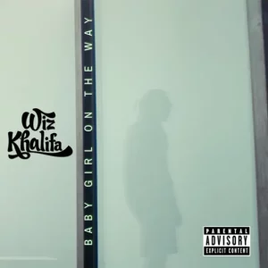 Baby Girl On The Way - Single Wiz Khalifa