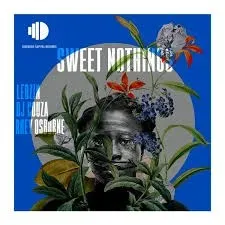 Lebzin – Sweet Nothings (Extended Mix) Ft. DJ Couza & Rhey Osborne