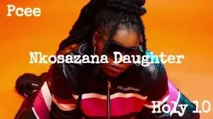 Nkosazana Daughter, Pcee – Heyi ft. Holy Ten, Kabza De Small & Master KG