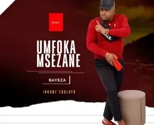 Umfoka Msezane – Bayeza