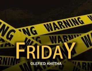 Intabayasedubai – Friday ft. Olefied Khetha