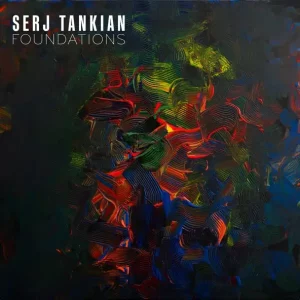 EP: Serj Tankian – Foundations