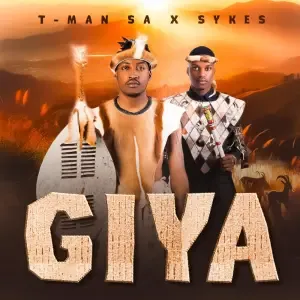 T-Man SA & Sykes – Giya