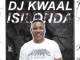 Ep: DJ Kwaal - Isilonda