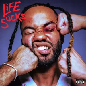 ALBUM: Powers Pleasant – Life Sucks