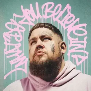 Rag'n'Bone Man – What Do You Believe In? (Deluxe)