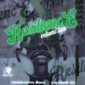 Ep: Caltonic SA & Perspectiv Soul - Resilience 2