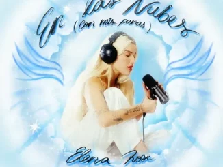 ALBUM: ELENA ROSE – En Las Nubes - Con Mis Panas