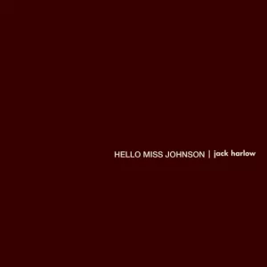 Jack Harlow - Hello Miss Johnson