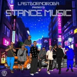 Ep: LastBornDiroba - STANCE MUSIC