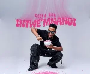 Album: Ceeka RSA - Intwe’Mnandi