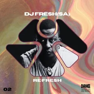 DJ Fresh (SA) - Re:Fresh