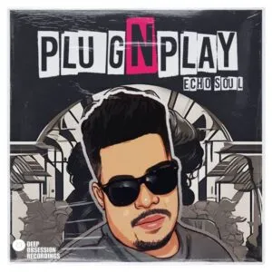 Album: Echo Soul - PLUG N PLAY