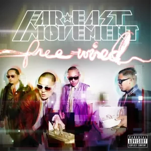 Free Wired Far East Movement