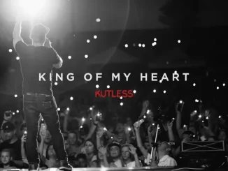 Kutless - King of My Heart