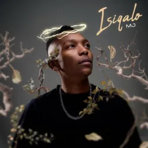 Album: M.J - Isiqalo